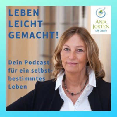 Leben-leicht-gemacht-Podcast-Anja-Josten-Familienberatung